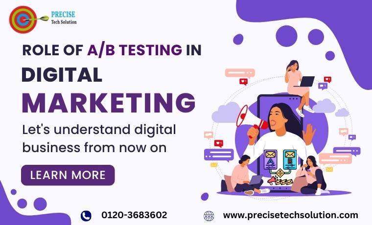 Role of A/B Testing in Digital Marketing 